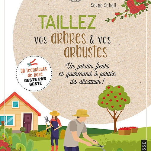 Taillez vos arbres et vos arbustes - Willemse